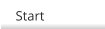 Start