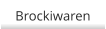 Brockiwaren